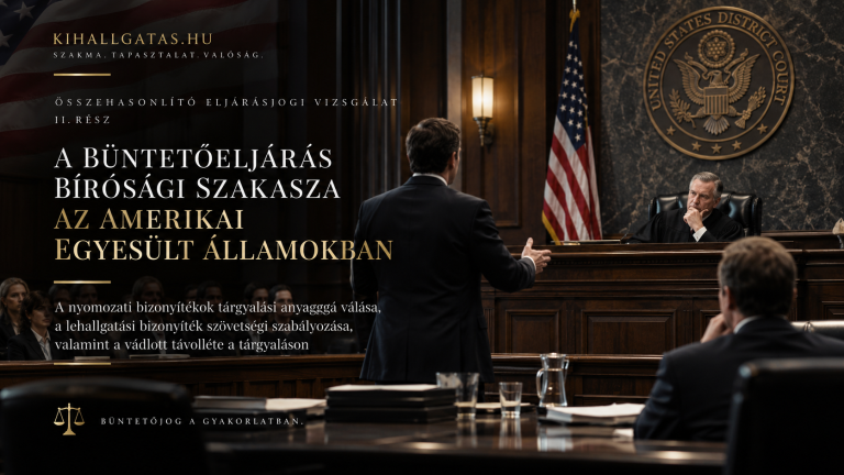A büntetőeljárás bírósági szakasza az Amerikai Egyesült Államokban